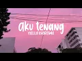 Download Lagu Nella Kharisma - Aku tenang (Lirik)