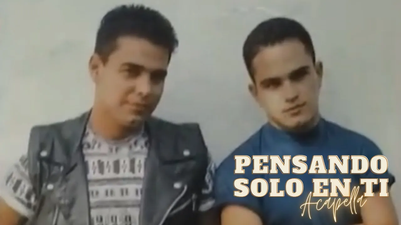 Pensando Solo en Ti (Em Mim Só dá Você) - Zezé Di Camargo e Luciano Acapella Pensando Solo en Ti (Em Mim Só dá Você) - Zezé Di Camargo e Luciano Acapella
