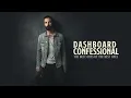 Dashboard Confessional - Hands Down