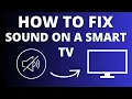 Smart TV No Sound Easy Fix Tutorial for Issues