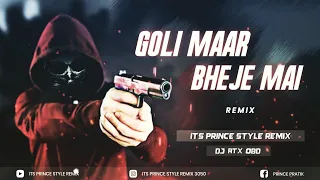 goli mar bheje mein high gain vs soundcheck mix its prince style remix dj atx obd 