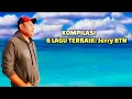 Download Lagu Koleksi 6 Lagu terbaik ||  Jerry BTN.