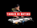 Download Lagu TANGIS DI HATIKU ( koes plus cover )