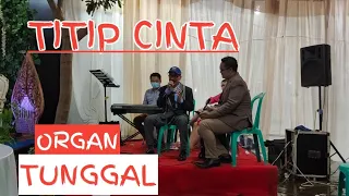 Download Titip Cinta || Koplo - ORGAN TUNGGAL cover PAK GUN MP3