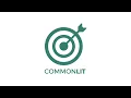 Presenting CommonLit s Target Lessons