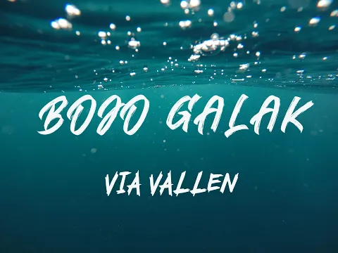 Download MP3 VIA VALLEN - Bojo Galak (Lirik)