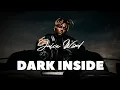 Download Lagu Juice WRLD - Dark Inside (Official Music Video)