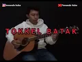 Lagu TOKKEL BATAK TOBA by Fernando Hutabarat