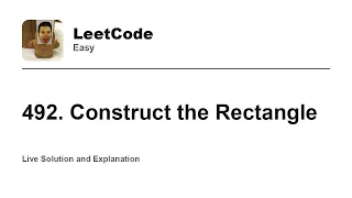 492 Construct the Rectangle Leetcode Easy