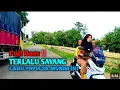 Download Lagu TERLALU SAYANG - TARLING CIREBONAN PALING POPULER