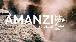 major league djz tyler icu u0026 thabzin sa feat kheada amanzi official audio 