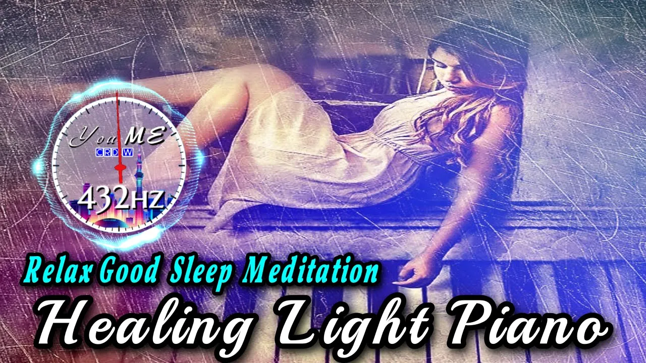 432hz - Healing Light Piano, Landscapes for Relax, Good Sleep, Meditation