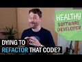 Are You Refactoring Code For The Right Reasons