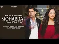 Download Lagu Mohabbat Bula Rahi Hai _ Official Video | Payal Dev | Ankit Tiwari | Kunaal Verma | Navjit Buttar |
