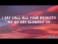 Victony, Omah lay - Soweto remix (lyrics).