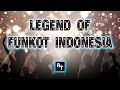 Download Lagu LEGEND OF HOUSE FUNKOT INDONESIA Remix