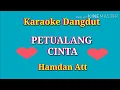 Download Lagu karaoke petualang cinta hamdan att #karaokedangdut