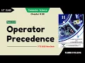 Operator Precedence in Python - 11th Class 1st Year Computer Science