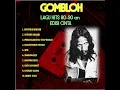 Lagu GOMBLOH - Lagu Hits 80,90 an Hingga Sekarang || Edisi Tentang Cinta