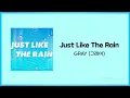 Download Lagu 그레이(Gray) - Just Like The Rain TWENTY-TWENTY 트웬티 트웬티 OST Part 2 가사(Lyric)