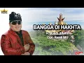 Download Lagu Bangga Di Hakhta  |  H. Subro Alfarizi  |  Cipt. Rusdi MU