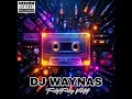 Lagu DJ WAYNAS FREAKYFRIDAY VOL94