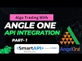 Algo Trading With Angel One SmartApi Integration Part-1