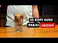 Download Lagu Resep Kopi Susu Nescafe Classic | Bisa Jadi Ide Jualan