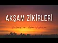 Download Lagu Akşam Zikirleri ( Seslendiren : Adem Sözkesen )