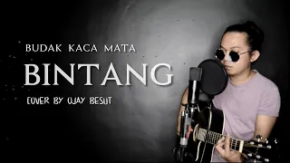 bintang budak kacamata cover by ojay besut