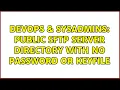 DevOps SysAdmins Public SFTP server directory with no password or keyfile
