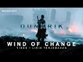 Download Lagu Scorpions - Wind of Change (Lyrics) | Lirik Terjemahan (Dunkirk)