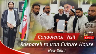condolence visit raebareli to iran culture house delhi shaheed ayatollah ali khamenai r a