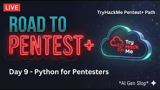 Road to Pentest THM Path Day 9 - Python for Pentesters