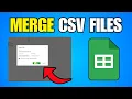 How To Merge CSV Files In Google Sheets Step By Step Guide