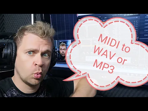 Download MP3 How to convert MIDI file into Audio - WAV or MP3