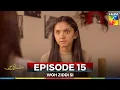 Download Lagu Woh Ziddi Si Episode 15