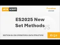 ES2025 New Set Methods ES6 Operators Data Structures Modern JavaScript
