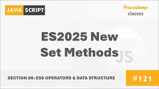 ES2025 New Set Methods ES6 Operators Data Structures Modern JavaScript