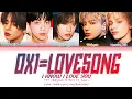 TXT 0X1=LOVESONG (I Know I Love You) (Feat. Seori) Lyrics (Color Coded Lyrics)