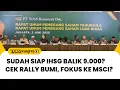 Lagu LIVE! Sudah Siap IHSG Balik 9.000? Cek Rally Saham BUMI, Fokus ke MSCI? Update ELSA | TIGER INSIGHTS