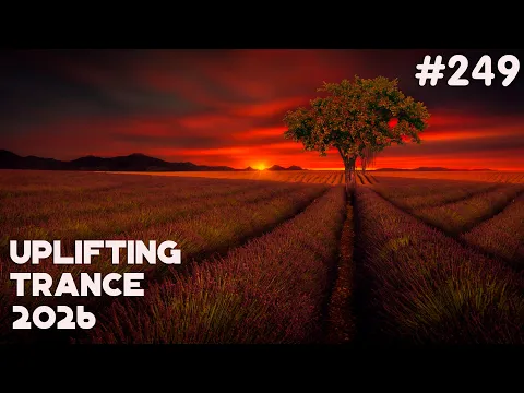 🔊 Uplifting Trance & Vocal Trance Mix 2026 🔹 Episode