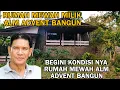 Download Lagu BEGINILAH KONDISI RUMAH MEWAH ALM ADVENT BANGUN SETELAH WAFAT