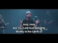 Agnus Dei & Echo Holy~~ Red Rocks Worship Lyrics