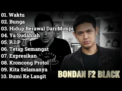 Download MP3 Bondan Prakoso And Fade 2 Black Full Album TERBAIK DAN TERPOPULER