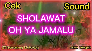 Download DJ Sholawat || OH YA JAMALU.!! MP3