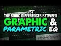 Graphic EQ vs Parametric EQ
