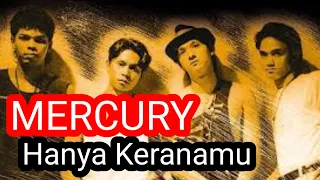 Download Mercury - Hanya Keranamu 1993 MP3