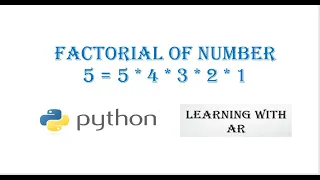 Factorial Program How to Calculate Factorial Python Program 3