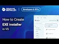 How to create a Setup exe file in Visual Studio 2022